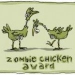 Zombie Chicken Award