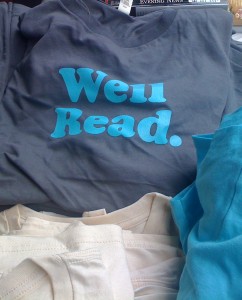 Well Read. tee-shirt on sale at the Decatur Book Festival, September 2009