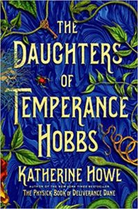 Review: The Daughters of Temperance Hobbs, Katherine Howe