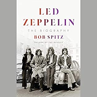 Review: Led Zeppelin: The Biography, Bob Spitz