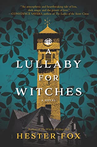 Review: A Lullaby for Witches, Hester Fox
