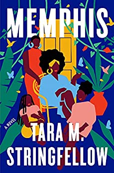 Review: Memphis, Tara M. Stringfellow