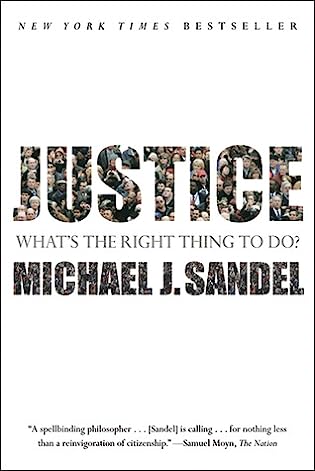 Review: Justice: What’s the Right Thing to Do?, Michael Sandel