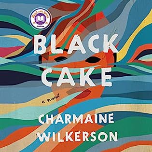 Review: Black Cake, Charmaine Wilkerson