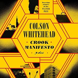 Review: Crook Manifesto, Colson Whitehead
